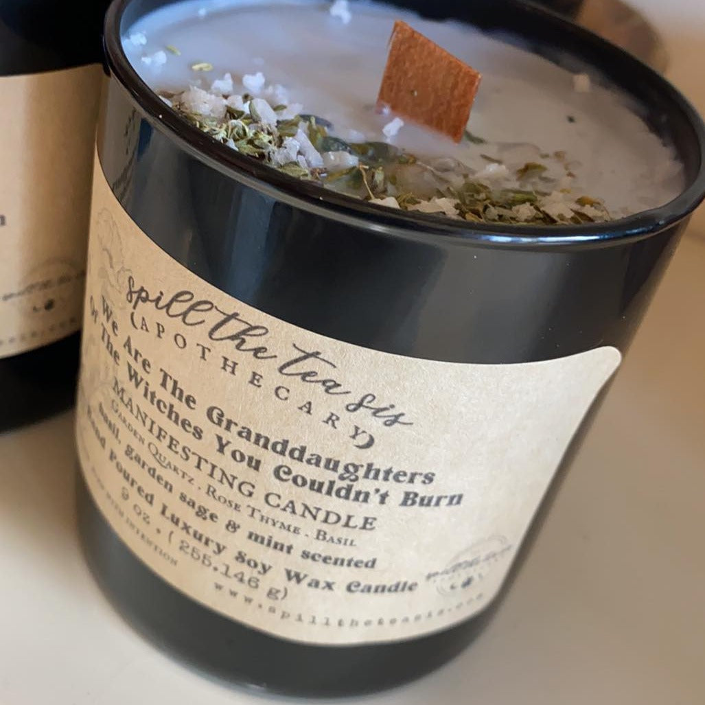 Spill The Tea Sis Apothecary We Are The Granddaughters of the Witches Candle | Ancestral Magic & Intuition - Apparel & Accessories