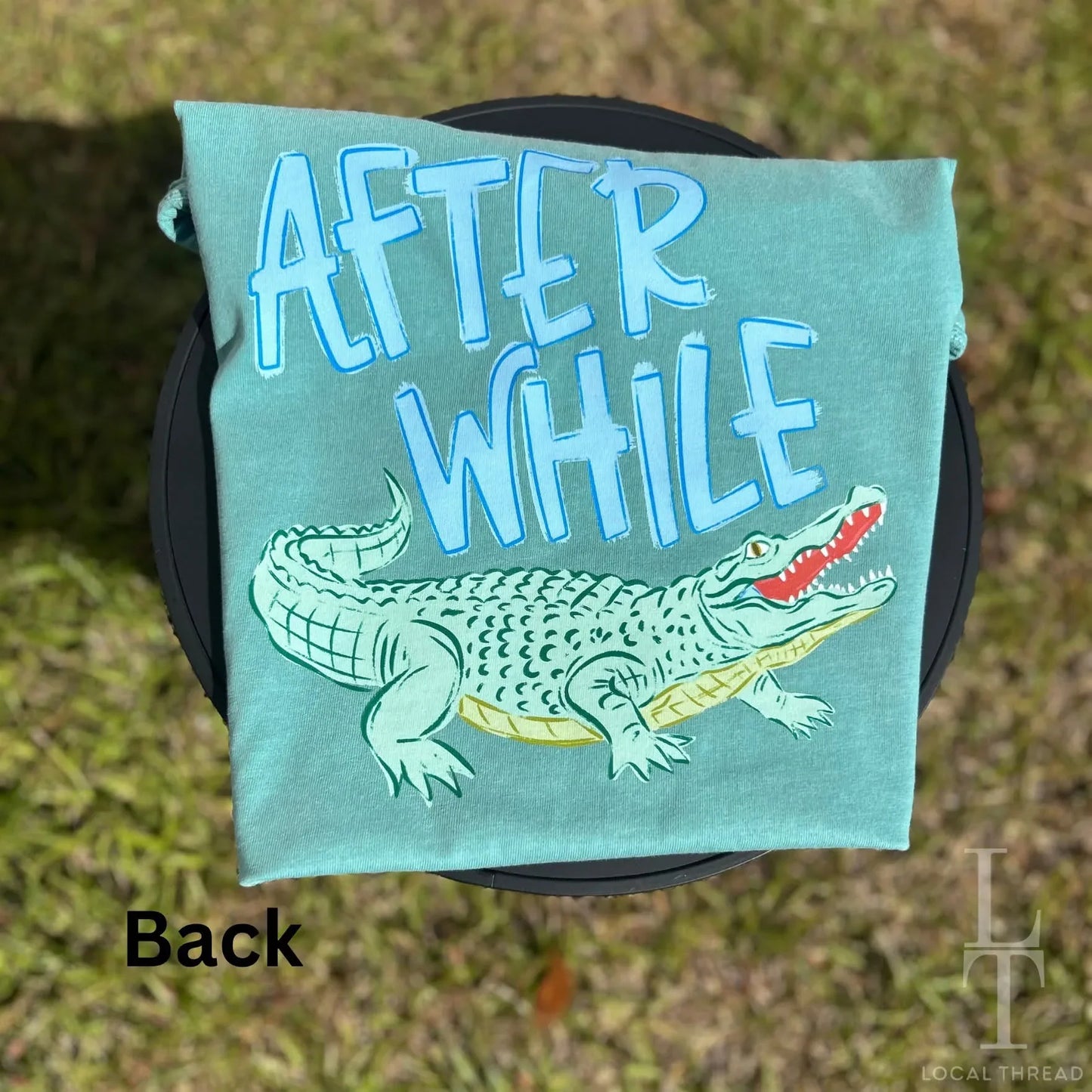 Everyday Customs Co. Later Gator Afterwhile Gator Graphic Tee - Crafted with Purpose | Everyday Customs Co. - T-Shirts