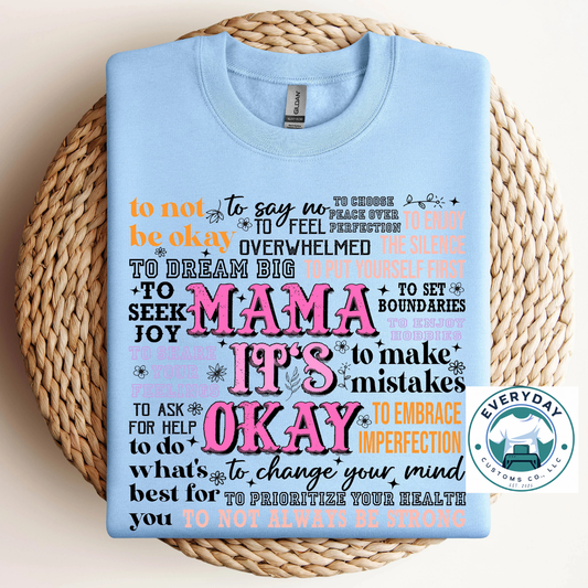 Mama It’s Okay Tee