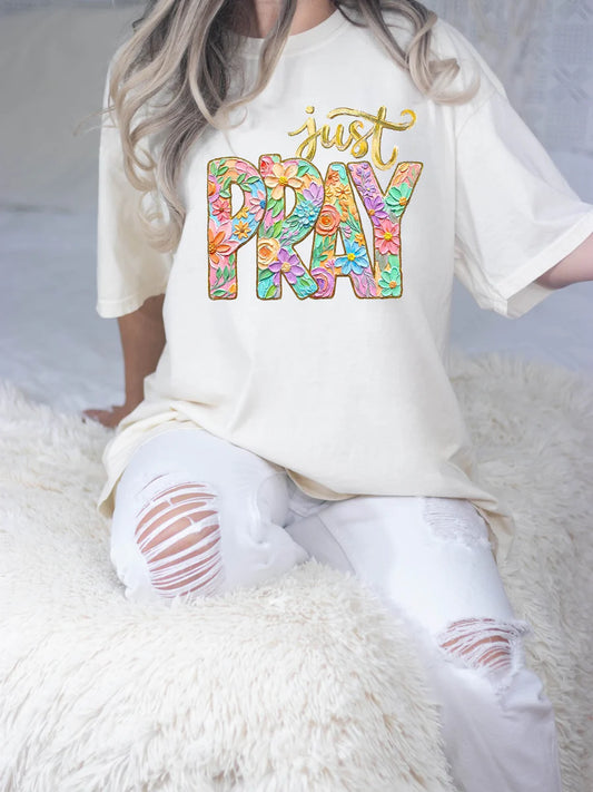 Everyday Customs Co. Just Pray Inspirational Prayer Tee - T-Shirts