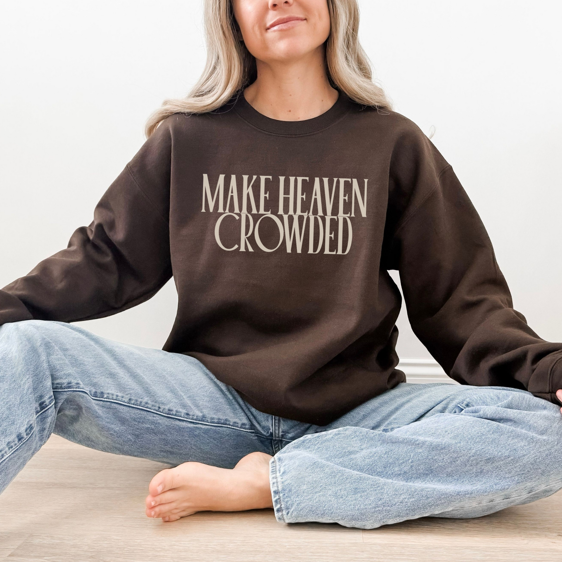 Hey Jude Graphic Tees Make Heaven Crowded Faith Crewneck - Heavyweight Cotton Blend | Everyday Customs Co. - Apparel & Accessories