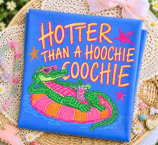 Everyday Customs Co. Hotter Than A Hoochie Coochie Gator Teeshirt - T-Shirts T-Shirts