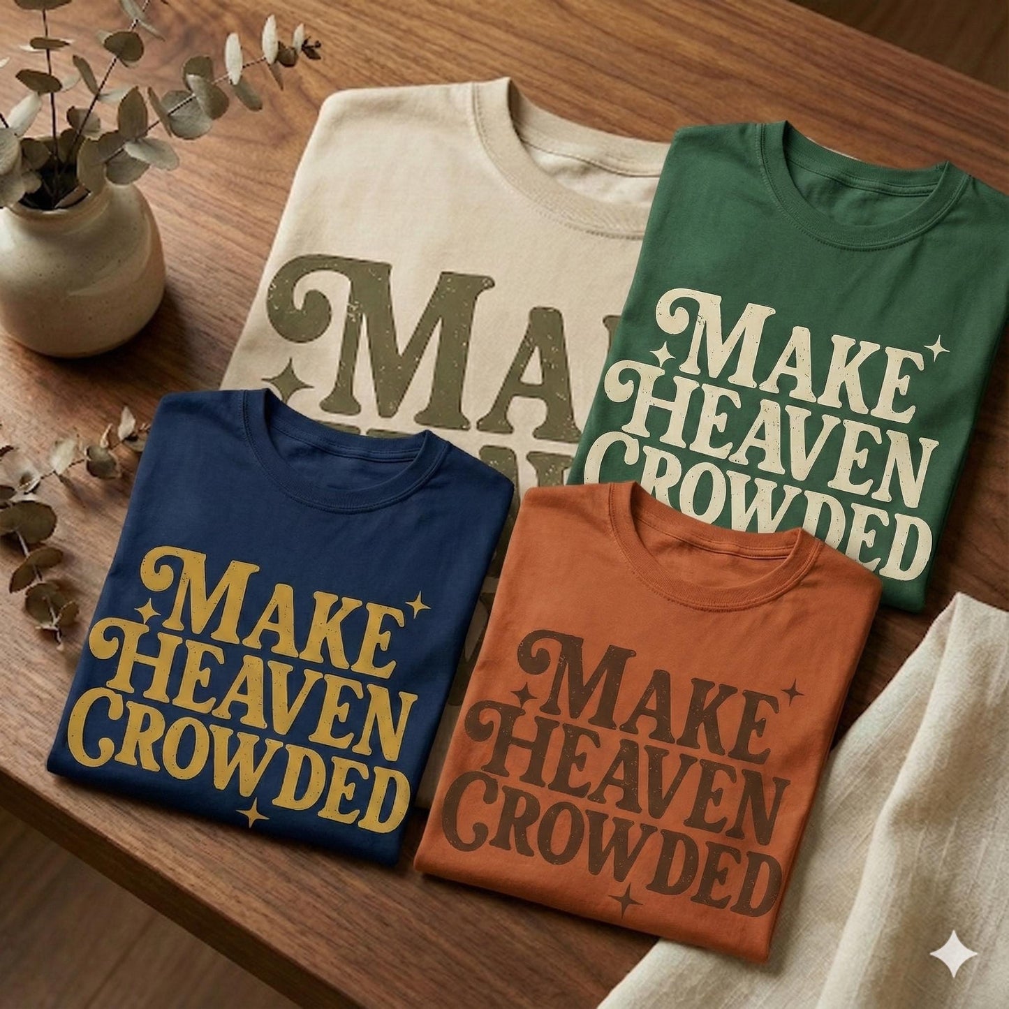 Everyday Customs Co. Make Heaven Crowded T-Shirt | Minimalist Christian Tee - Apparel & Accessories