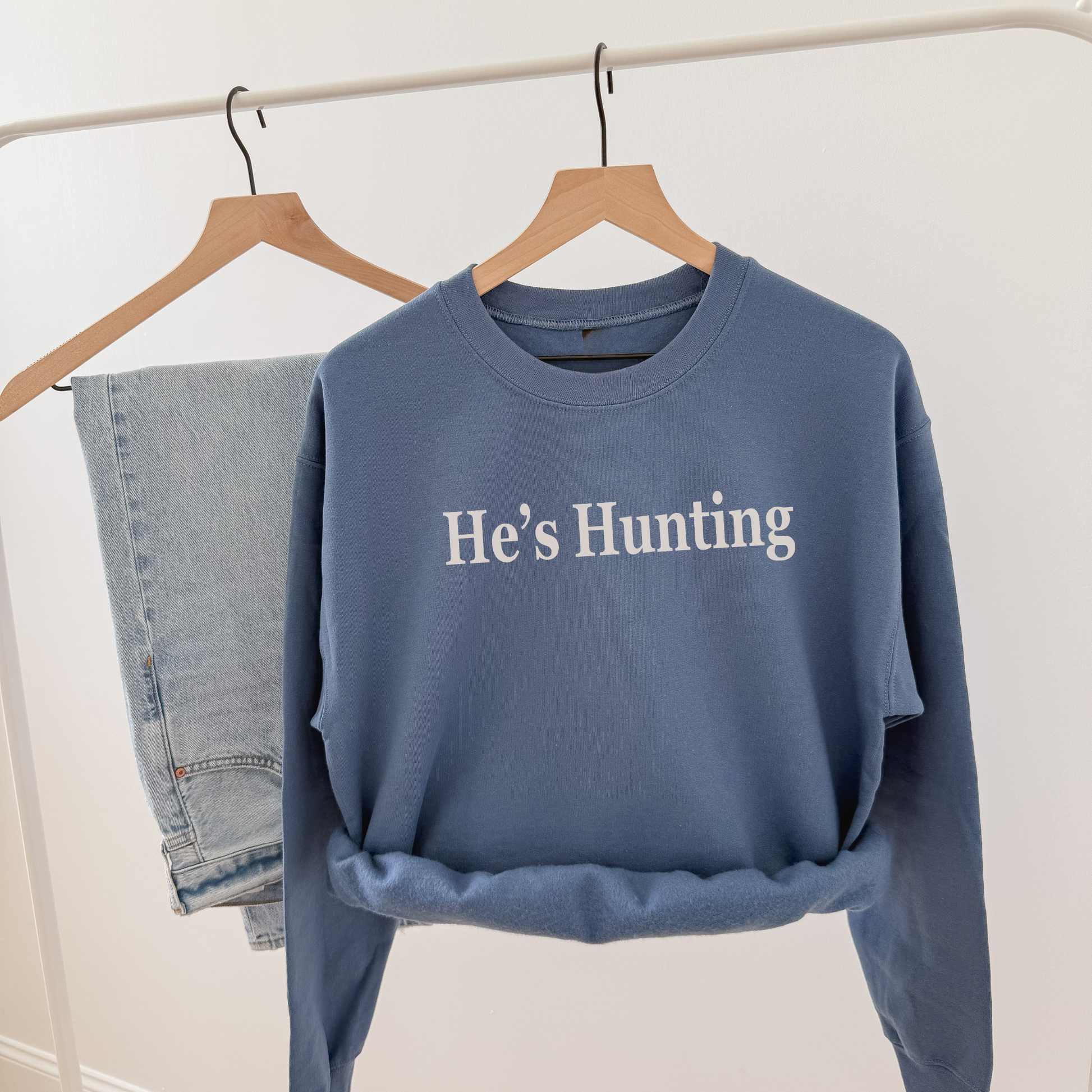 Hey Jude Graphic Tees He's Hunting Fleece Crewneck - Crafted with Purpose | Everyday Customs Co. - Apparel & Accessories